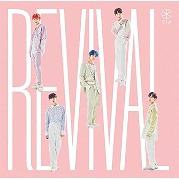 CIX「Revival」（初回版）【CD+DVD】