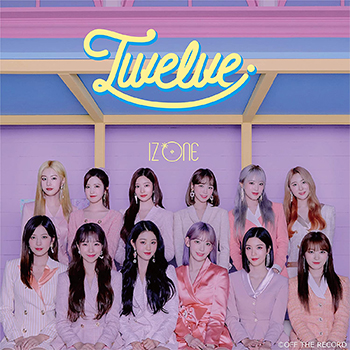 IZ*ONE「Twelve」【CD+DVD】（Type B）