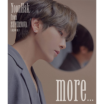 ユナク from SUPERNOVA（超新星）「more…」（初回限定盤A）【CD＋DVD】
