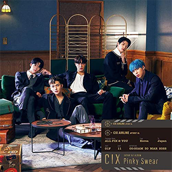 特典DVD付 シリアル封入 CIX Pinky Swear 初回盤B 新品未開封 CIX｜3年振り日本公演のBlu-ray『CIX 1st CONCERT <REBEL> in