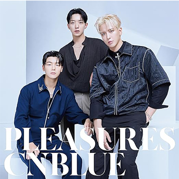 CNBLUE「PLEASURES」（初回限定盤A）【CD+DVD】