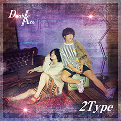 Double Ace（ユナク＆ソンジェ）「2Type」（通常盤）【CD】