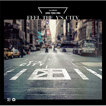 ジョン・ヨンファ(from CNBLUE)「FEEL THE Y'S CITY」（通常盤）【CD】
