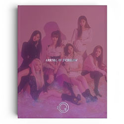 EVERGLOW 「ARRIVAL OF EVERGLOW」