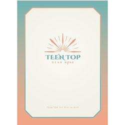 TEEN TOP 9th Mini Album「DEAR.N9NE」