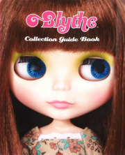 「Blythe Collection Guide Book」（ブライスコレクションガイドブック）
