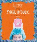 LIFE in the DOLL HOUSE オダニミユキ著