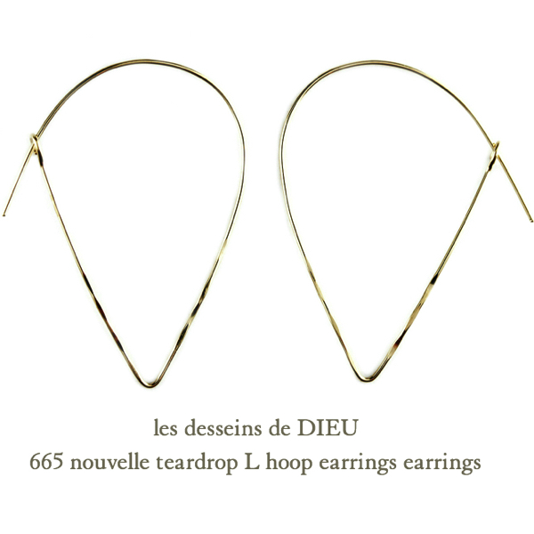 レデッサンドゥデュー 665 ティアドロップ フープピアス 18金,les desseins de DIEU Teardrop Hoop Earrings K18
