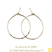 レデッサンドゥデュー 121 フープピアス ハンドメイド 18金 華奢,les desseins de DIEU Solid Gold Hoop Earrings K18