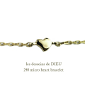 レデッサンドゥデュー 248 マイクロ ハート 華奢ブレスレット 18金,les desseins de DIEU Micro Heart Bracelet K18