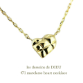 レデッサンドゥデュー 471 マトラッセ ハート ネックレス 18金,les desseins de DIEU Matelasse Heart Necklace K18