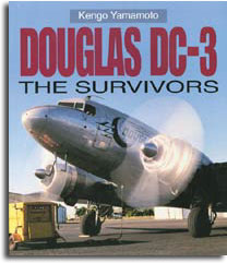 Douglas DC-3 The Survivors