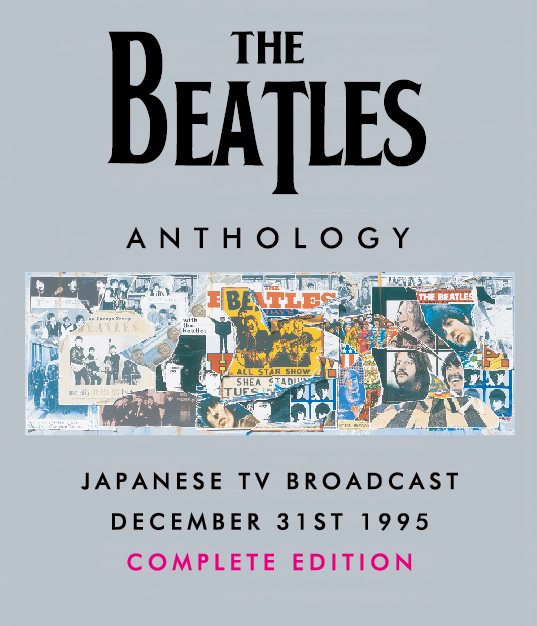 コレクターズBlu-ray  THE BEATLES 「ANTHOLOGY - JAPANESE TV BROADCAST COMPLETE EDITION」
