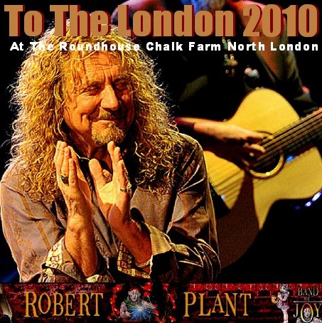 コレクターズCD Robert Plant & The Band of Joy(バンドオブジョイ London）2010.10.29　BBC London