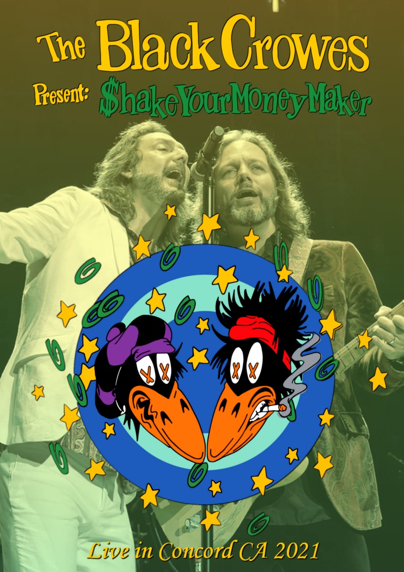 コレクターズcd Dvd Blu Ray ブラック クロウズ21年再結成アメリカンツアー8月21日コロラド The Black Crowes Shake Your Money Maker North American Tour 21 Concord Amphitheatre Concord Ca 21th August 21