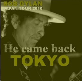 コレクターズCD Bob Dylan(ボブディラン 2010年日本公演 東京）
