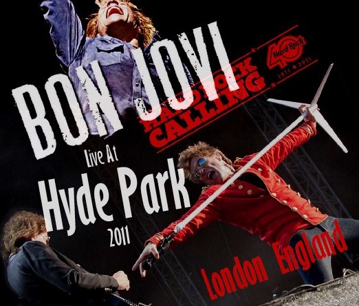 コレクターズCD　ボン・ジョヴィ（Bon Jovi）Hard Rock Calling 2011/Hyde Park