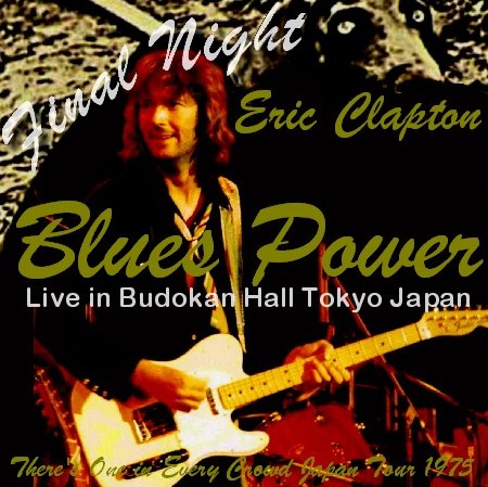 コレクターズCD Eric Clapton(エリック・クラプトン）75年日本公演　東京