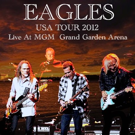 コレクターズCD　The Eagles(イーグルス）　2012年アメリカツアー