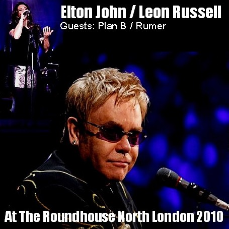 コレクターズCD　Elton John & Leon Russell at BBC/The Roundhouse 2010.10.28
