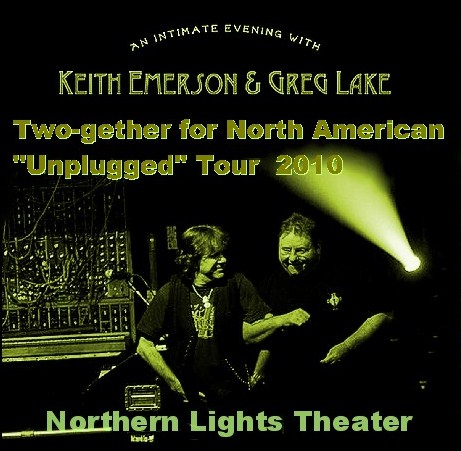 コレクターズCD Keith Emerson＆Greg Lake(エマーソン＆レイク2010年アメリカンツアーNorthern Lights Theater）