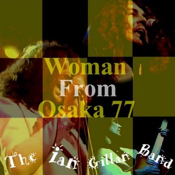 Ian Gillan Band（イアンギランバンド　77年日本公演　大阪）