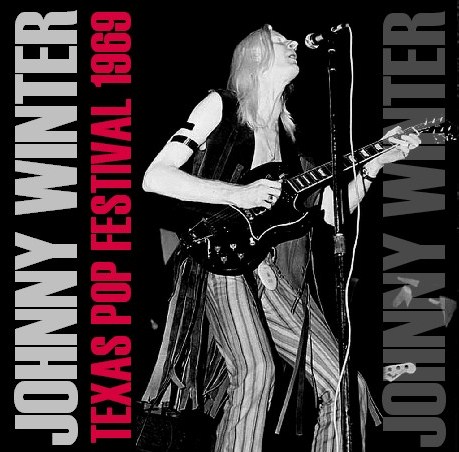 コレクターズCD Johnny Winter（ジョニーウィンター 1969年テキサスポップロックフェスティバル）