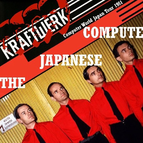 コレクターズCD　Kraftwerk（クラフトワーク）1981年日本公演