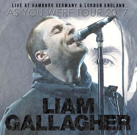 コレクターズCD　Liam Gallagher - As You Were European Tour 2017