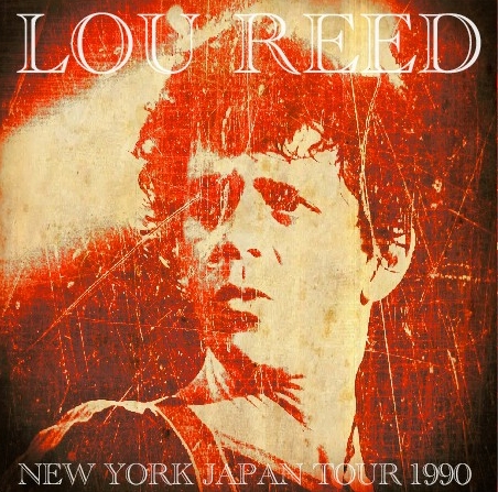 コレクターズCD ルー・リード（Lou Reed）1990年日本公演　