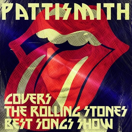 コレクターズCD パティー・スミスローリングストンーズ　カヴァーショー（Patti Smith Covers The Rolling Stones Best Songs)