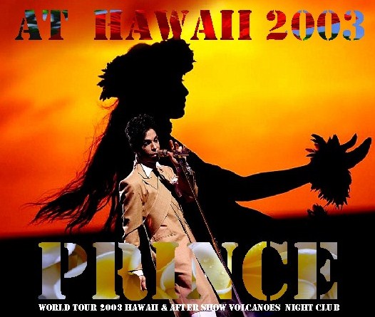 コレクターズCD Prince（プリンス　2003年ワールドツアー）Honolulu Hawaii　2003.12.16