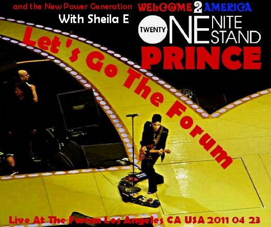 コレクタ-ズCD  Prince(プリンス　2011年アメリカツアー　LA）Twenty One Night Stand　2011.04.23