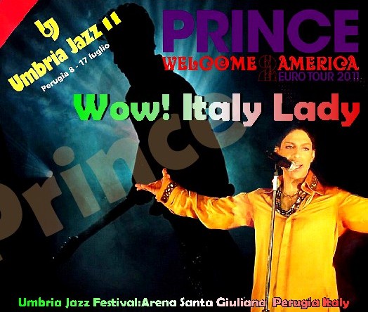 コレクターズCD Prince (プリンス）Euro Tour 2011 Umbria Jazz Festival