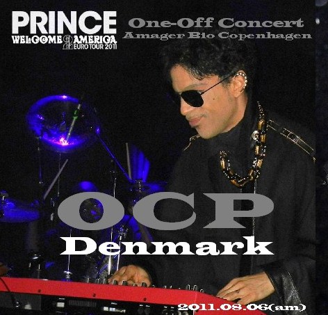 コレクターズCD Prince (プリンス）Euro Tour 2011 Amsterdam Off Concert　Amager Bio