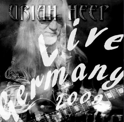 コレクターズCD URIAH HEEP（ユーライア・ヒープ2009年ヨーロッパツアー Germany）