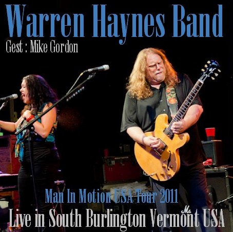 コレクターズCD　Warren Haynes (ウォーレン・ヘインズ)2011年ソロツアー