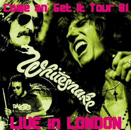 コレクターズCD Whitesnake(ホワイトスネークw/ジョンロード、イアンペイス81年Ukツアー London）