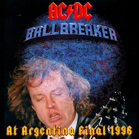 コレクターズCD AC/DC（エーシー・ディーシー）1996年南米公演　Ballbreaker South American Tour