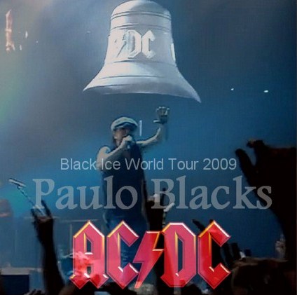 AC/DC　2009年 南米ツアー11月27日　サンパウロ　Black Ice ｗｏｒｌｄ Tour 2009