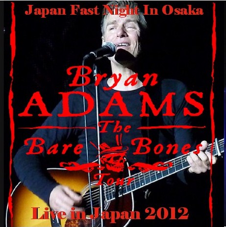 コレクターズCD　ブライアン・アダムス（Bryan Adams)　2012年　日本公演　