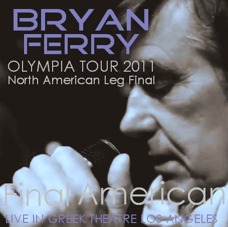 コレクターズCD　ブライアン・フェリー（Bryan Ferry）2011年アメリカツアー