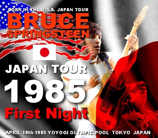 Bruce Springsteen - Japan Tour 1985