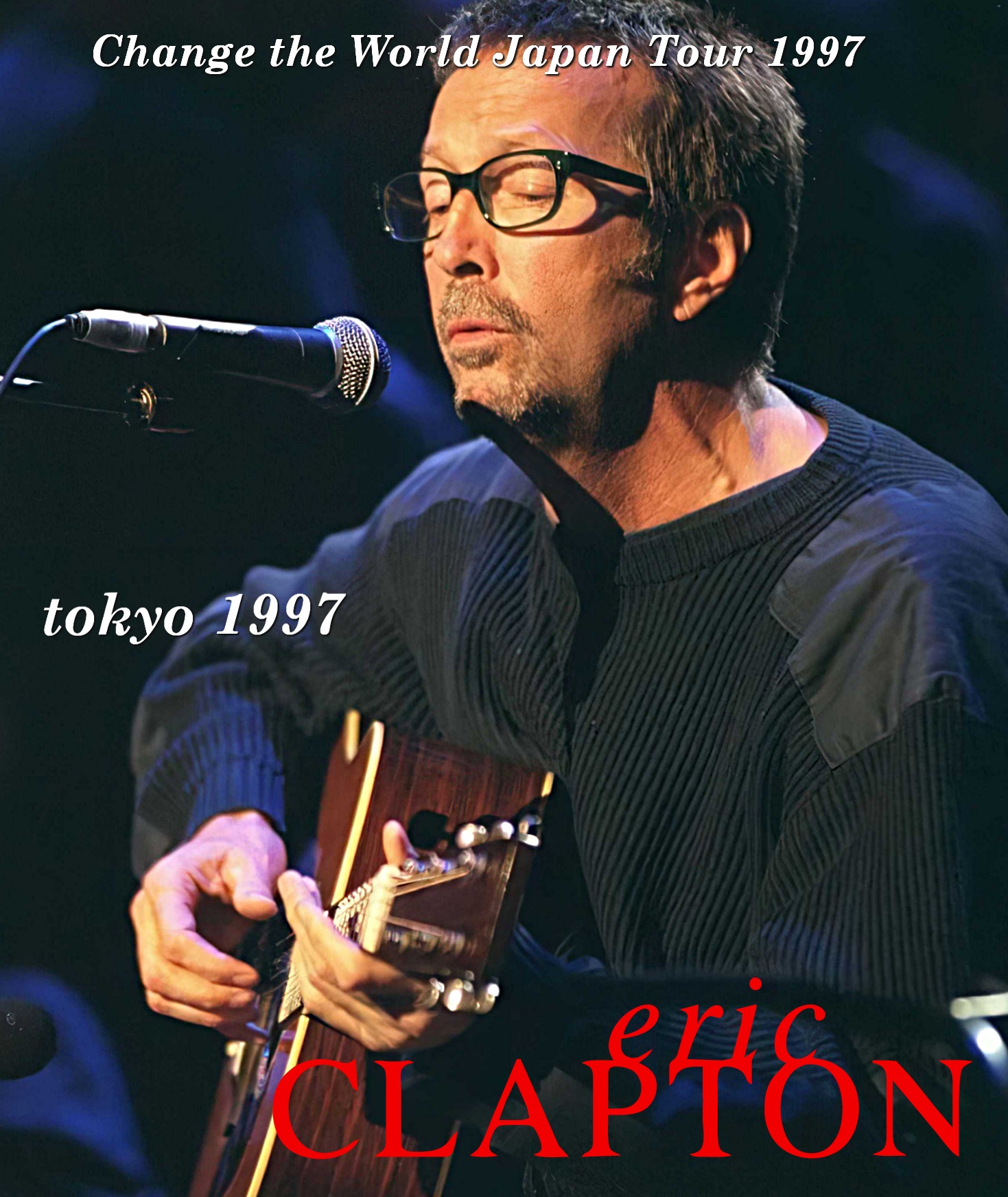 コレクターズBlu-ray  Eric Clapton - Change the World Japan Tour 1997