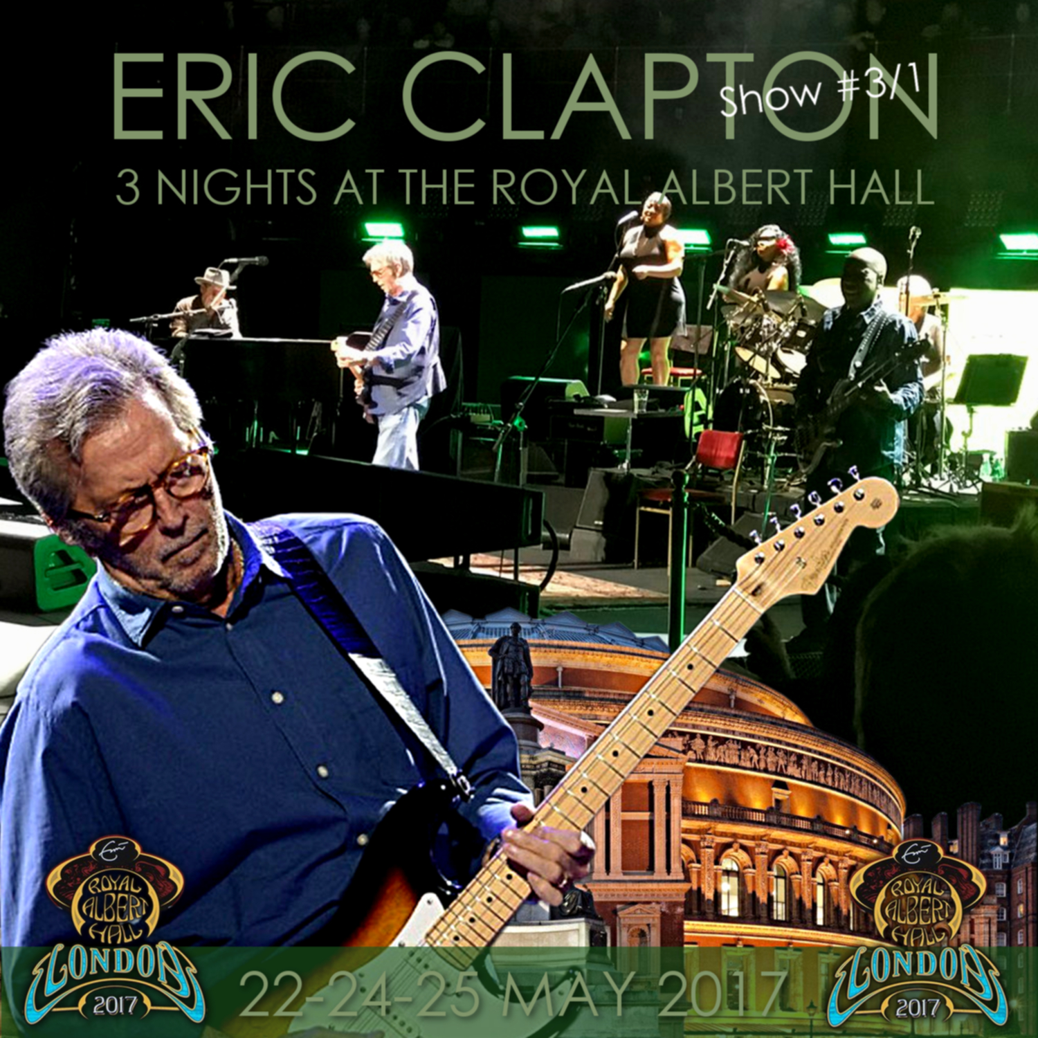 コレクターズcd エリッククラプトン17年5月22日 ロンドン ロイヤルアルバートホール Eric Clapton His Band In London 17 Royal Albert Hall Show 3 1 London England 22th May 17