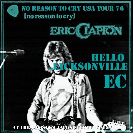 コレクターズCD Eric Clapton(エリック・クラプトン）76年アメリカツアー