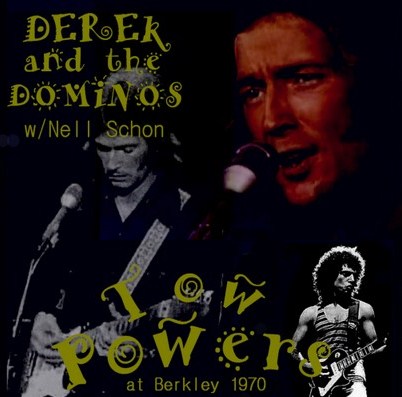 デレク＆ザ・ドミノスw/Nell Schon  Us Tour 1970/Community Theatre Berkley 70.11.19