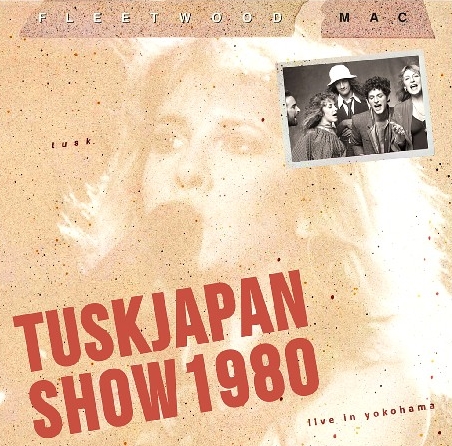 CD 1980 2 13 Fleetwood Mac Tusk Japan Tour CD 1980 2 13 Fleetwood Mac Tusk Japan Tour