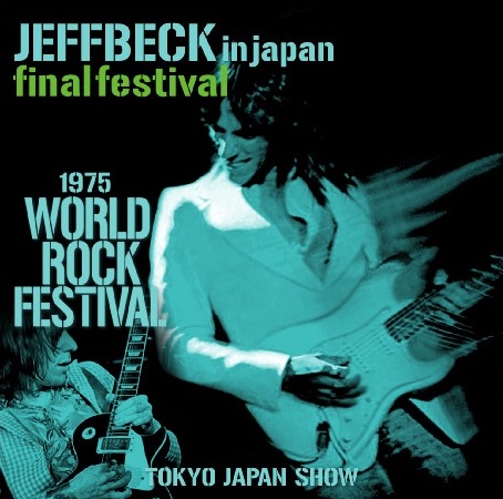 コレクターズCD　JEFF BECK GROUP / WORLD ROCK FESTIVAL EASTLAND