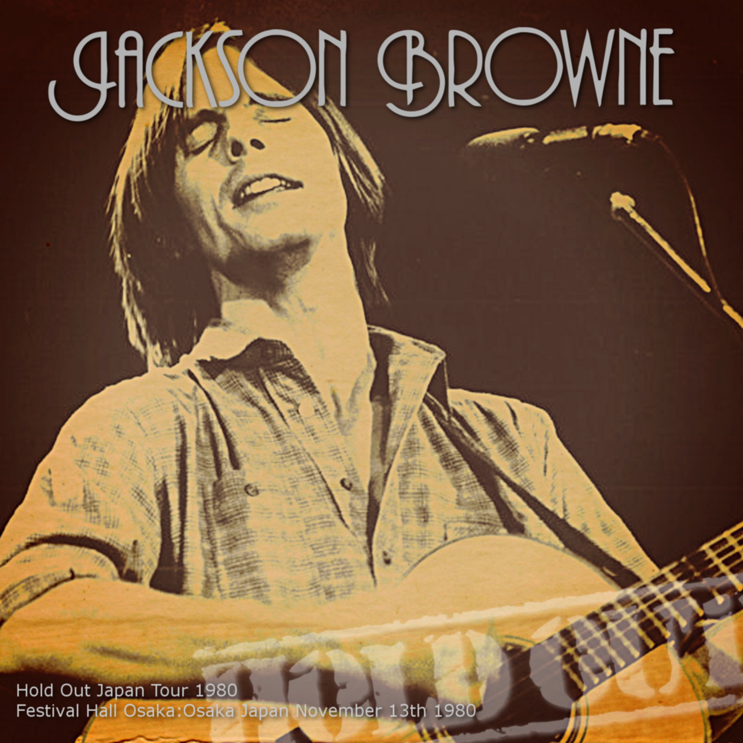 コレクターズCD (ジャクソン・ブラウン1980年日本公演11月13日大阪) /JJackson Browne Hold Out